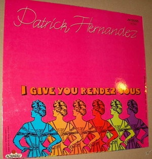 B MS PATRICK HERNANDEZ Born to be alive I give you rendez-vous 1979 Vinyl, LP, Album, Stereo Musik O