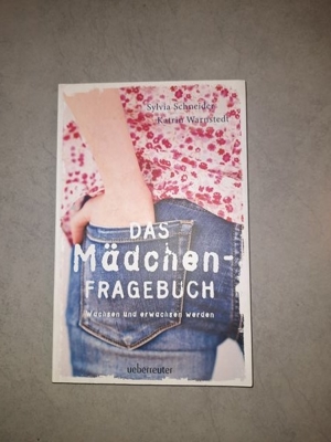 "Das Mädchen-Fragebuch" Wachsen und erwachsen werden *neu*