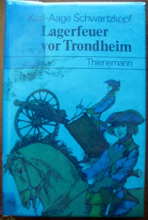 Spannender Roman Lagerfeuer von Trondheim von Karl-Aage Schwartzkopf in sehr gutem Zustand