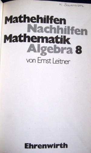 Schulbuch Algebra 8 - Mathematik Nachhilfen von Ernst Leitner, 151 Seiten, Ehrenwirth Lernhilfen Bild 3