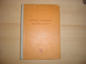 Buch über die Fototechnik aus dem Jahr 1952 Meine Technik, meine Bilder Bild 1
