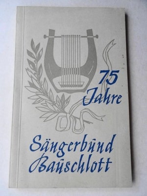 Festschrift, 75 Jahre Gesangverein, Sängerbund Bauschlott 1891-1966 Bild 1