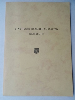 Stumpf, Ludwig. Städtische Krankenanstalten Karlsruhe. Bildsammlung der Oberbürgermeister, Chefärzte