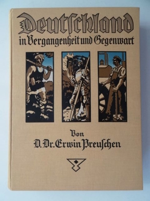 Preuschen, Erwin. Deutschland in Vergangenheit und Gegenwart. Umfangreiches Geschichtsbuch von 1928 Bild 1