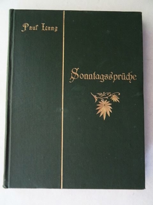 Lang, Paul. Sonntagssprüche. 1899, Stadtpfarrer in Maulbronn, Ludwigsburg, Urach Bild 1