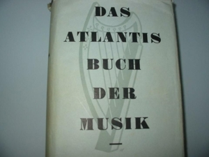 " Atlantisbuch der Musik" 1934