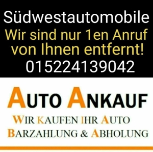 Wir kaufen deine Auto Auto-Ankauf Autokauf bar Ankauf Stuttgart Umgebung Bild 2