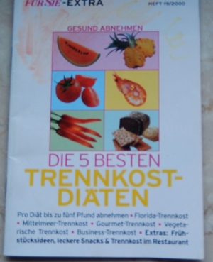 Die 5 Besten Trennkosten-Diäten / aus FürSie-Extra