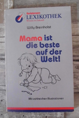 Mama ist die beste auf der Welt " Willy Breinholst " Bild 1