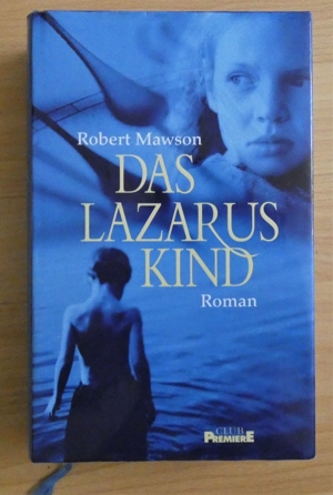 Das Lazarus Kind v. Robert Mawson / gebunden mit Schutzumschlag