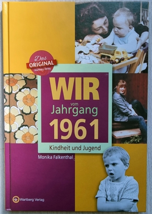 4x Bücher: WIR vom Jahrgang 1956 / 1961 / 1966 Bild 3