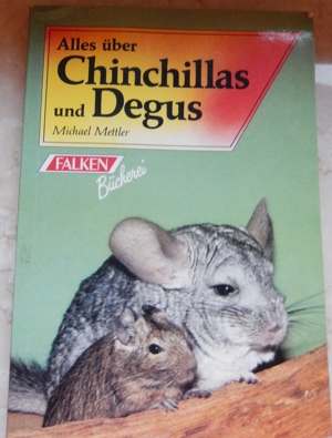 Alles über Chinchillas und Degus / Michael Mettler