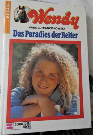 Wendy - Das Paradies der Reiter - Hans G. Franciskowsky - ISBN 3-505-04443-1 Bild 1