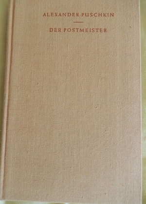 Der Postmeister - Dubrowskij - Die Hauptmannstochter / Alexander Puschkin Bild 1