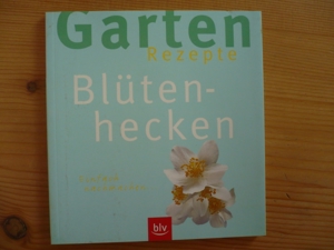 Gartenrezepte - Blütenhecken