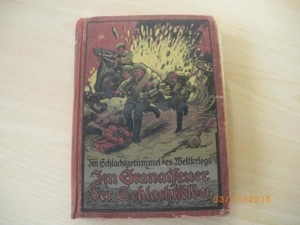 Antiquität Buch " Im Granatfeuer der Schlachtfelder " 1915 Bild 1