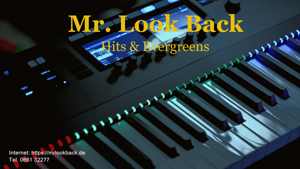 Wohnzimmer Konzerte mit Mr. Look Back - Hits & Evergreens