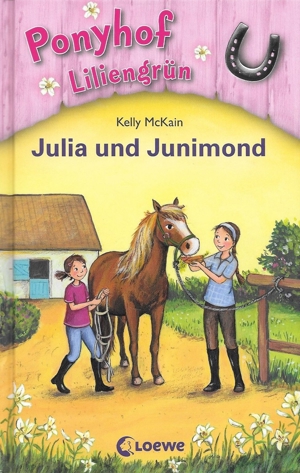 Buch "Ponyhof Liliengrün - Julia und Junimond"