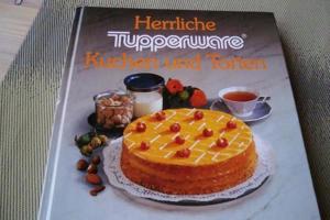 Tupperware-Buch "Herrliche Tupperware - Kuchen und Torten (für Sie ausgewählt von Fritz Egner"