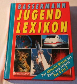 Bassermann Jugend Lexikon - Das aktuelle Wissen aus Natur und Technik