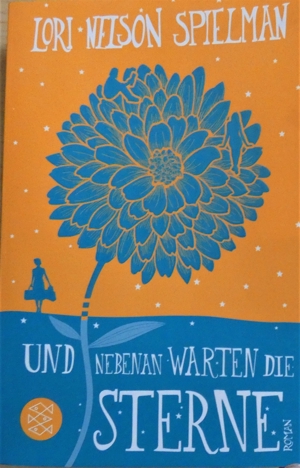 Und nebenan warten die Sterne, / Lori Nelson Spielman