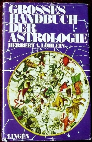 Herbert A. Löhlein - großes Handbuch der Astrologie Bild 7