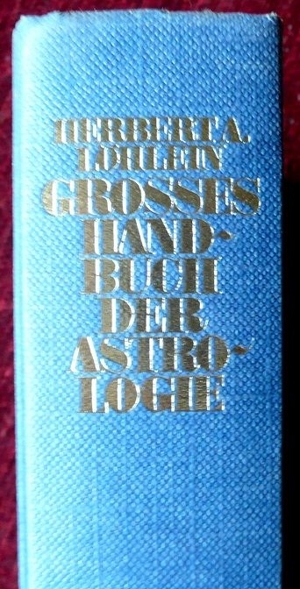 Herbert A. Löhlein - großes Handbuch der Astrologie Bild 1