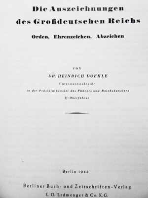 Doehle, Heinrich. Die Auszeichnungen des Grossdeutschen Reichs. Orden, Ehrenzeichen, Abzeichen. Bild 2