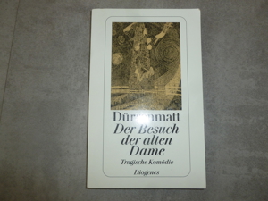 Der Besuch der alten Dame von Friedrich Dürrenmatt