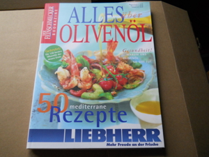 50 Rezepte mit Olivenöl. Feinschmeckerbuch / BOOKZINE ,