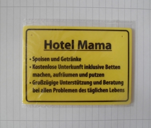 Schild " Hotel Mama " Bild 1