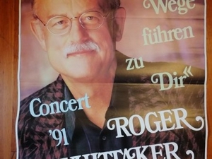 Konzertposter Roger Whittaker Tour "Alle Wege führen zu dir" 18.08.1991 Nürnberg Frankenhalle