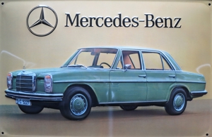 Mercedes Benz W115, /8, Blechschild und Schuco Metallmodell Bild 7