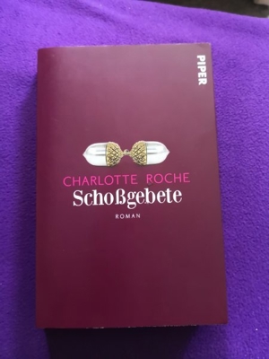 Schoßgebete - Charlotte Roche 