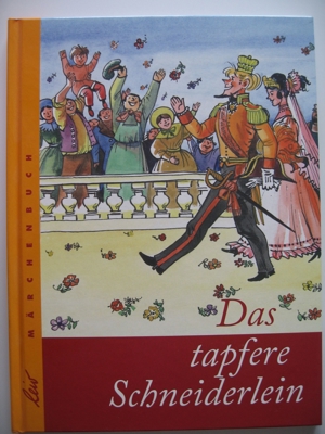 Kinderbuch: Das tapfere Schneiderlein