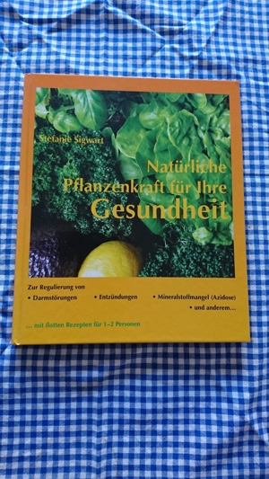 Natürliche Pflanzenkraft für Ihre Gesundheit, ISBN: 3932012305