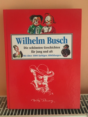 Wilhelm Busch Buch - Die schönsten Geschichten für jung und alt Bild 1