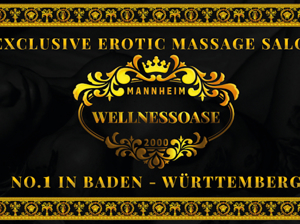 Wellness Oase Mannheim! Exclusive Erotic Massage Salon! No.1 in Baden Württemberg! Bild 2
