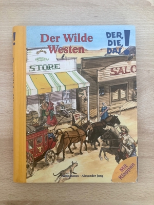 Sachbuch: Der, Die, Das! Der Wilde Westen - mit interaktiven Klappen Bild 1