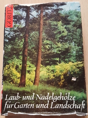 "Laub und Nadelgehölze für Garten und Landschaft" Buch 1976