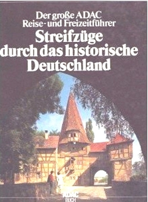 Streifzüge durch das historische Deutschland - ein schönes Buch Bild 1