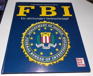 FBI - Ein Jahrhundert Verbrecherjagd- Buch -