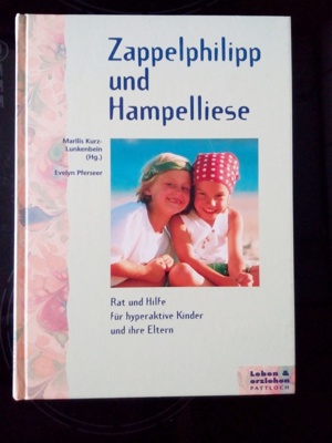 Buch: Zappelphillipp und Hampelliese, Rat und Hilfe für hyperakive Kinder und ihre Eltern