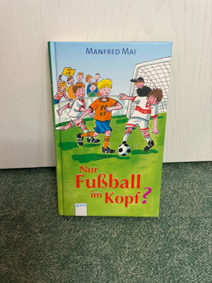 Nur Fußball im Kopf? - Buch von Manfred Mai