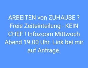 Arbeiten von zuhause ? freie zeiteinteilung - kein chef ! 