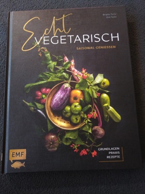 NEU!Echt vegetarisch, Saisonal Geniessen, Buch,Brigitt+Dirk Take Bild 4