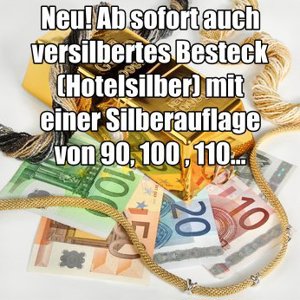 Ankauf von versilbertes Besteck & Silberbesteck 