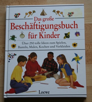 Buch "Das große Beschäftigungsbuch für Kinder" - über 250 Ideen !