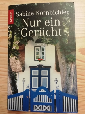 Nur ein Gerücht - Sabine Kornbichler - Softcoverroman