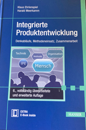 Integrierte Produktentwicklung 6. Auflage